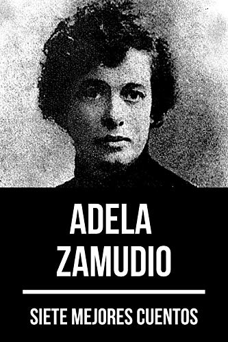 7 mejores cuentos de Adela Zamudio