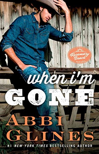 By Glines, Abbi When I'm Gone, Volume 11: A Rosemary Beach Novel Paperback - April 2015
