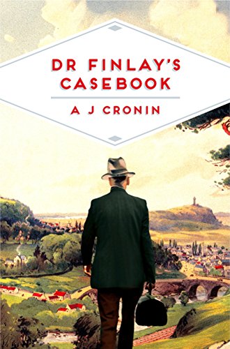 Dr Finlay's Casebook (Pan Heritage Classics 9) (English Edition)