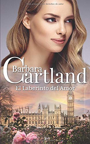 El Laberinto del Amor: Volume 1 (La Colección Eterna de Barbara Cartland)
