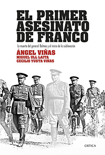 El primer asesinato de Franco: La muerte del general Balmes y el inicio de la sublevación (Contrastes)