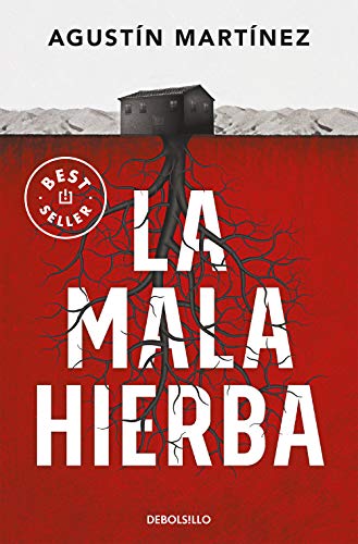 La mala hierba (Best Seller)