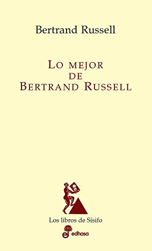 Lo mejor de Bertrand Russell (Los libros de Sísifo)