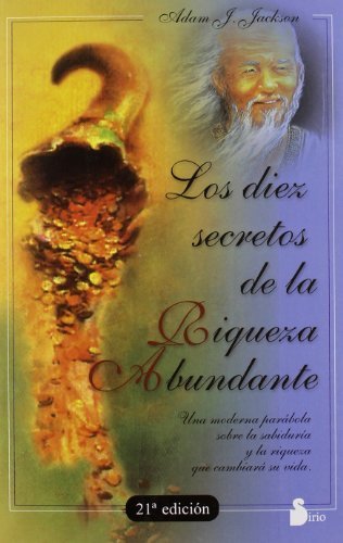 Los Diez Secretos de la Riqueza Abundante (Alegorias) by Adam J Jackson(1998-09-01)