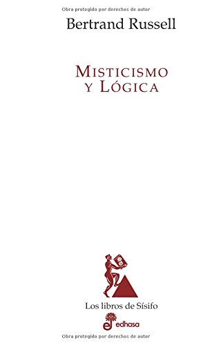 Misticismo y l¢gica (Los libros de Sísifo)