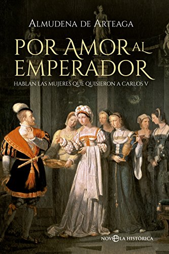 Por amor al Emperador (Novela histórica)