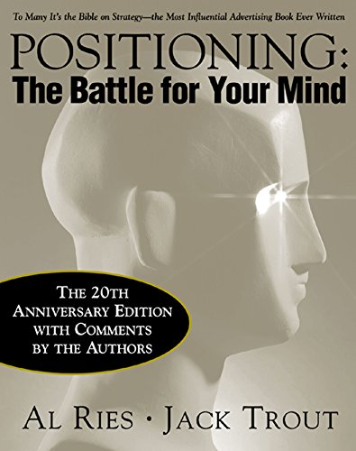 Positioning: The Battle for Your Mind, 20th Anniversary Edition (English Edition)