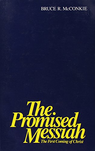 Promised Messiah: The First Coming of Christ