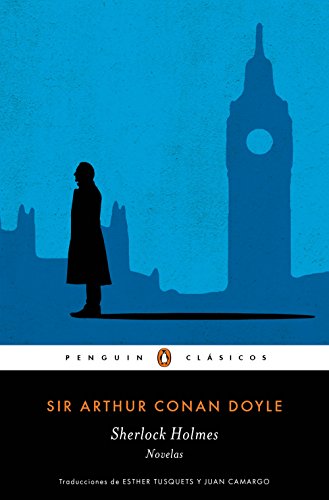 Sherlock Holmes. Novelas (Penguin Clásicos)