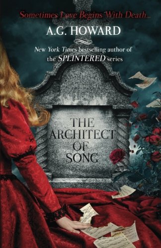 The Architect of Song: Volume 1 (Haunted Hearts Legacy)