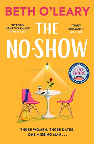 The No-Show: The heart-warming new novel from the author of The Flatshare and The Switch (English Edition)