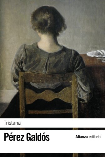 Tristana (El libro de bolsillo - Bibliotecas de autor - Biblioteca Pérez Galdós)