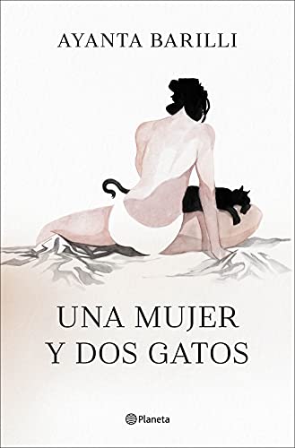 Una mujer y dos gatos (Autores Españoles e Iberoamericanos)